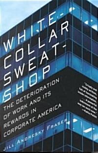 White-collar Sweatshop (Paperback, Reprint)