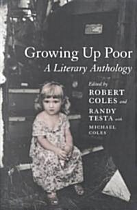 Growing Up Poor : A Literary Anthology (Paperback)