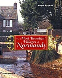 The Most Beautiful Villages of Normandy (Hardcover)