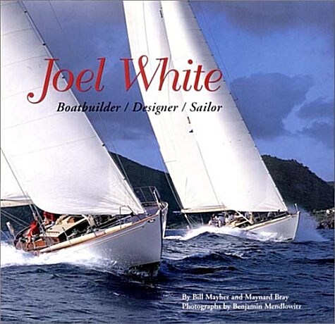 Joel White (Hardcover)