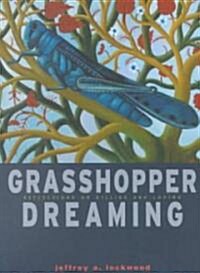 Grasshopper Dreaming (Paperback)