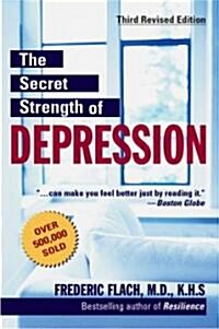 The Secret Strength of Depression (Paperback, 3rd)