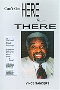 Cant Get Here from There (Paperback)