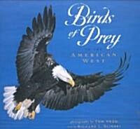 Birds of Prey in the American West (Paperback)