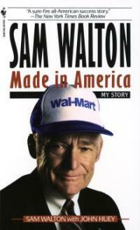 Sam Walton, Made in America: My Story (Mass Market Paperback)