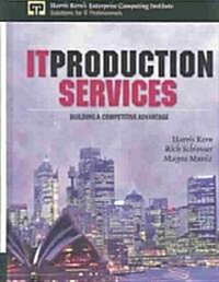 It Production Services (Hardcover)