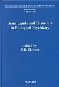 Brain Lipids and Disorders in Biological Psychiatry (Hardcover)