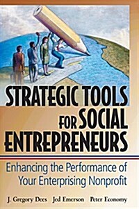 [중고] Strategic Tools for Social Entrepreneurs: Enhancing the Performance of Your Enterprising Nonprofit (Hardcover)