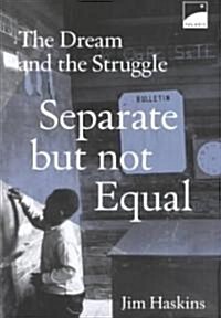 Separate but Not Equal (Paperback)