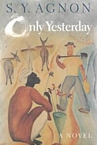 Only Yesterday (Paperback, Revised)