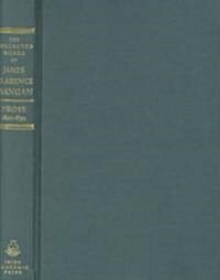 The Collected Works of James Clarence Mangan Prose 2 Vol Set: Prose: 1832-1839 1840-1882 (Hardcover)