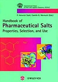 Handbook of Pharmaceutical Salts (Hardcover)