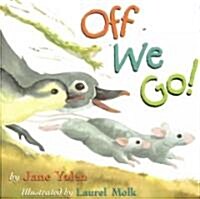 Off We Go (Board Book)