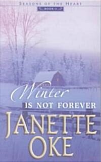 Winter Is Not Forever (Paperback)