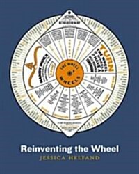 Reinventing the Wheel (Hardcover, 1st)