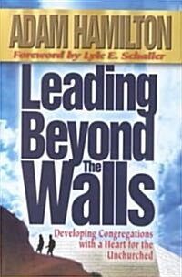 Leading Beyond the Walls (Hardcover)