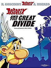 Asterix: Asterix and the Great Divide : Album 25 (Paperback)