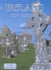 Ireland - The Culture (Library Binding)