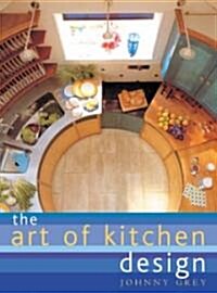 The Art of Kitchen Design (Paperback)