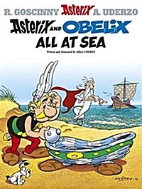 Asterix: Asterix and Obelix All at Sea : Album 30 (Paperback)
