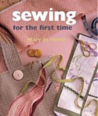 Sewing for the First Time (Hardcover)