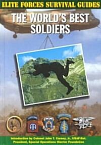 The Worlds Best Soldiers (Library Binding)