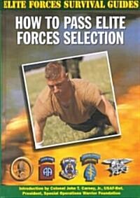 How to Pass Elite Forces Selection (Library)