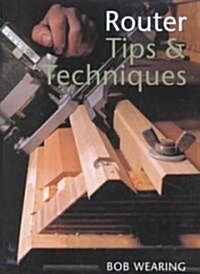 Router Tips and Techniques (Paperback)