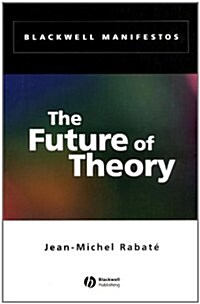 The Future of Theory (Paperback)