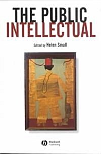 The Public Intellectual (Paperback)