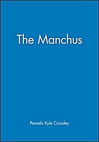 The Manchus (Paperback, Revised)