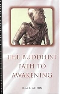 The Buddhist Path to Awakening (Paperback, 2 Revised edition)