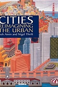 Cities : Reimagining the Urban (Hardcover)