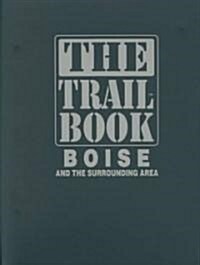 The Trail Book (Loose Leaf)