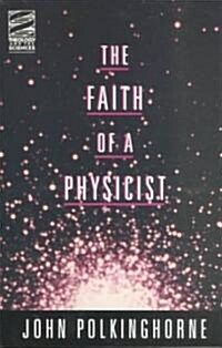 Faith of a Physicist (Paperback)