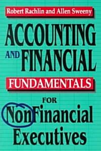 Accounting and Financial Fundamentals for Nonfinancial Executives (Paperback, 2)