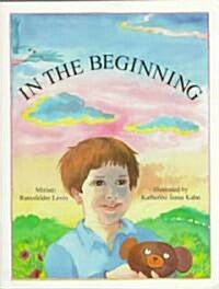 In the Beginning (Paperback)