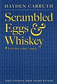 Scrambled Eggs & Whiskey: Poems, 1991-1995 (Paperback)