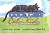 Cool Cats, Calm Kids (Paperback)
