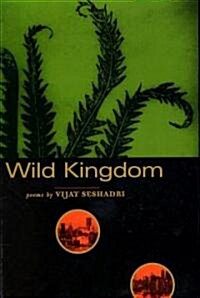 Wild Kingdom: Poems (Paperback)