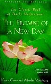 The Promise of a New Day: A Book of Daily Meditations (Paperback)