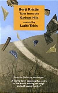 Berji Kristin : Tales from the Garbage Hills (Paperback, New ed)