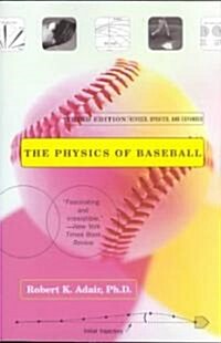 The Physics of Baseball: Third Edition, Revised, Updated, and Expanded (Paperback)