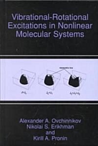 Vibrational-Rotational Excitations in Nonlinear Molecular Systems (Hardcover)