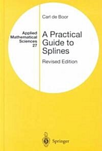 A Practical Guide to Splines (Hardcover, Rev)