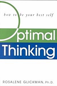 [중고] Optimal Thinking: How to Be Your Best Self (Paperback)
