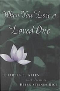 When You Lose a Loved One (Paperback, 2)