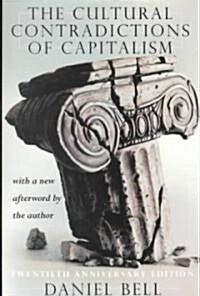The Cultural Contradictions of Capitalism (20th Anniversary Edition) (Paperback, 20, Anniversary)