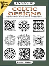 Ready-To-Use Celtic Designs: 96 Different Royalty-Free Designs Printed One Side (Paperback)