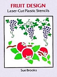 Fruit Design Laser-Cut Plastic Stencils (Paperback)